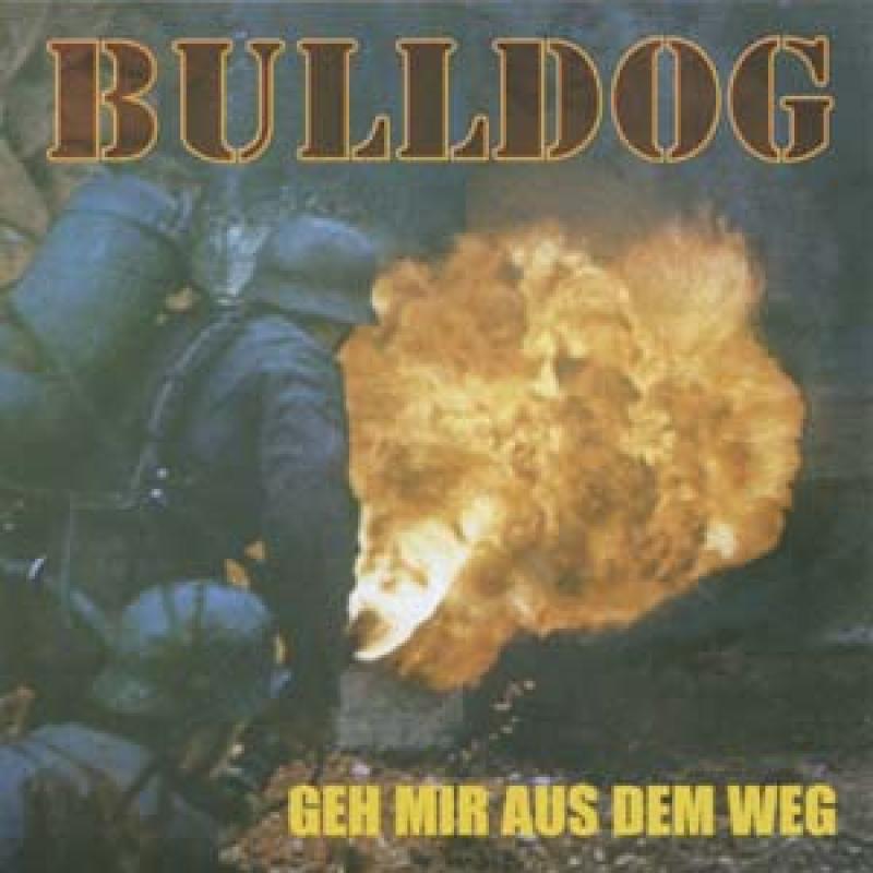 Bulldog - Geh mir aus dem Weg, CD